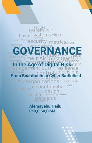 Cover image for Governance In the Age of Digital Risk