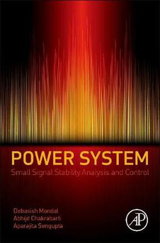 Cover image for Power System Small Signal Stability Analysis and Control