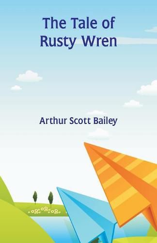 Cover image for The Tale of Rusty Wren