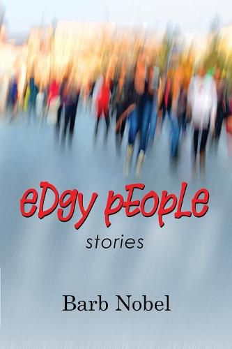 Cover image for Edgy People: Stories