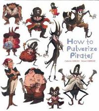 Cover image for How to Pulverize Pirates