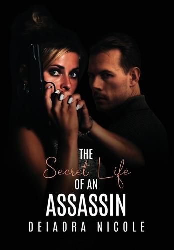 Cover image for The Secret Life of An Assassin