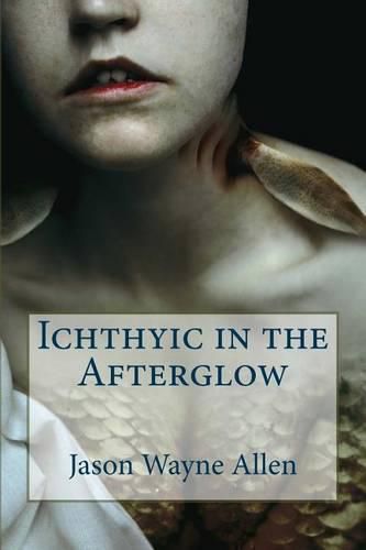 Cover image for Ichthyic in the Afterglow