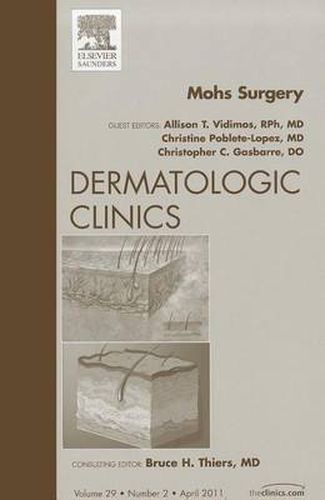 Cover image for Mohs Surgery, An Issue of Dermatologic Clinics