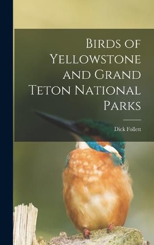 Cover image for Birds of Yellowstone and Grand Teton National Parks