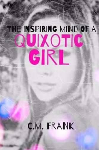 Cover image for The Inspiring Mind of a Quixotic Girl