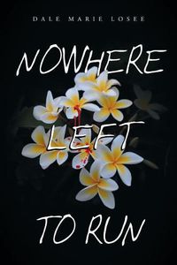 Cover image for Nowhere Left to Run