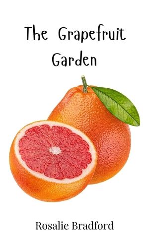 Cover image for The Grapefruit Garden