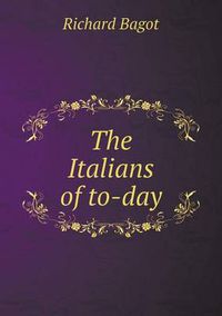 Cover image for The Italians of to-day