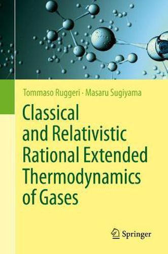 Cover image for Classical and Relativistic Rational Extended Thermodynamics of Gases