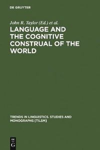 Cover image for Language and the Cognitive Construal of the World