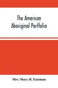 Cover image for The American Aboriginal Portfolio