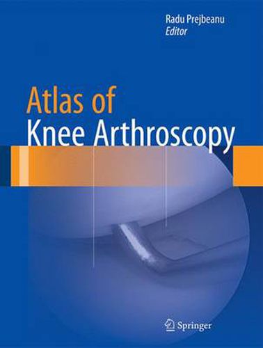 Cover image for Atlas of Knee Arthroscopy