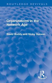 Cover image for Organizations in the Network Age