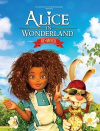 Cover image for Alice in Wonderland Remixed