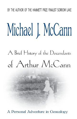 A Brief History of the Descendants of Arthur McCann