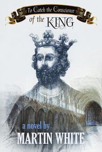 Cover image for To Catch the Conscience of the King