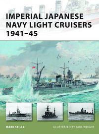 Cover image for Imperial Japanese Navy Light Cruisers 1941-45