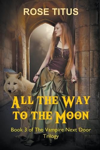 Cover image for All the Way to the Moon