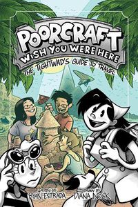 Cover image for Poorcraft: Wish You Were Here: The Tightwad's Guide to Travel