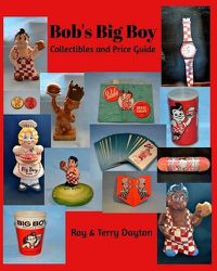 Cover image for Bob's Big Boy Collectibles and Price Guide