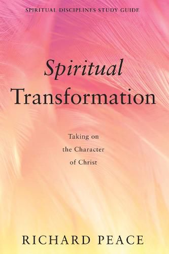 Cover image for Spiritual Transformation: Taking on the Character of Christ