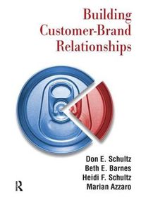 Cover image for Building Customer-brand Relationships