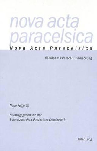 Cover image for Nova ACTA Paracelsica 19: Beitraege Zur Paracelsus- Forschung