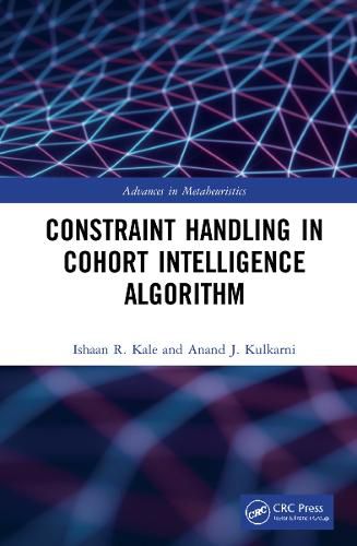 Cover image for Constraint Handling in Cohort Intelligence Algorithm