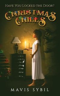 Cover image for Christmas Chills: Have you locked the door?