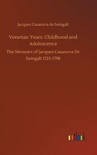 Cover image for Venetian Years: Childhood and Adolescence