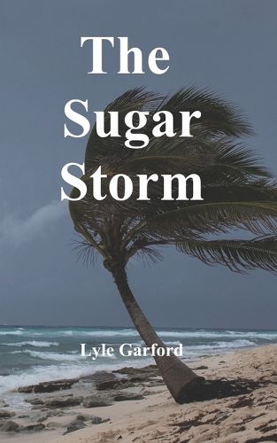 Cover image for The Sugar Storm