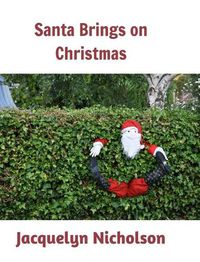 Cover image for Santa brings on Christmas