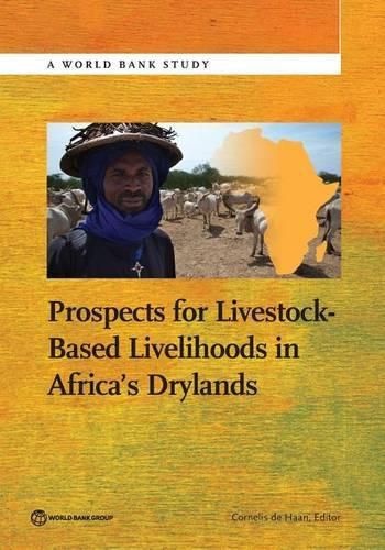 Cover image for Prospects for Livestock-Based Livelihoods in Africa's Drylands