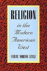 Cover image for Religion in the Modern American West