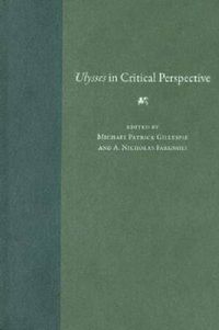 Cover image for Ulysses in Critical Perspective