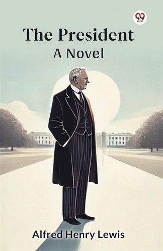 Cover image for The President A Novel