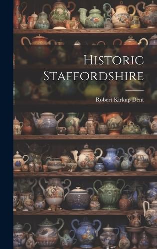 Cover image for Historic Staffordshire