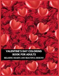 Cover image for Valentine's Day Coloring art Book for Adult