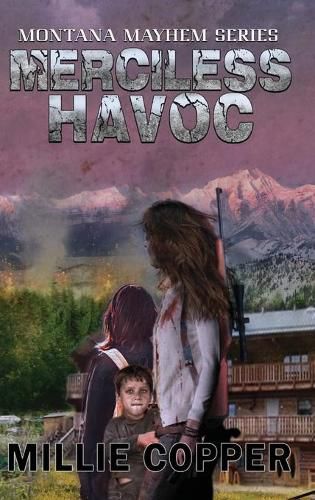 Cover image for Merciless Havoc: Montana Mayhem Book 3 America's New Apocalypse