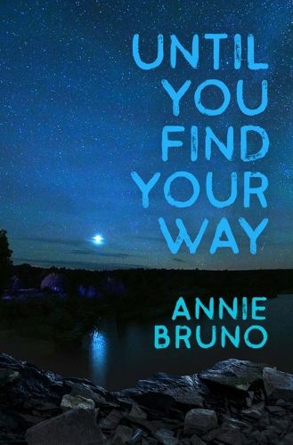 Cover image for Until You Find Your Way