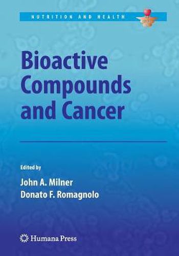 Cover image for Bioactive Compounds and Cancer