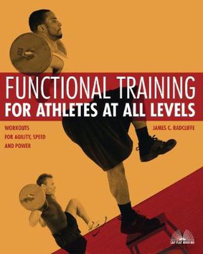 Cover image for Functional Training For Athletes At All Levels: Workouts for Agility, Speed and Power