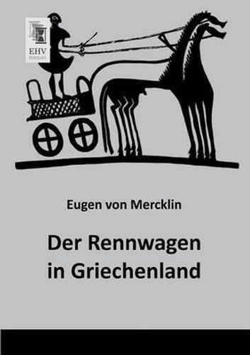 Cover image for Der Rennwagen in Griechenland