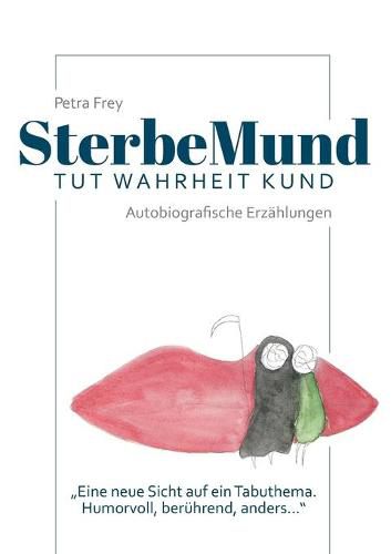 Cover image for SterbeMund: Tut Wahrheit kund