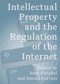 Cover image for Intellectual Property and the Internet