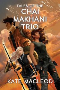 Cover image for Tales of the Chai Makhani Trio