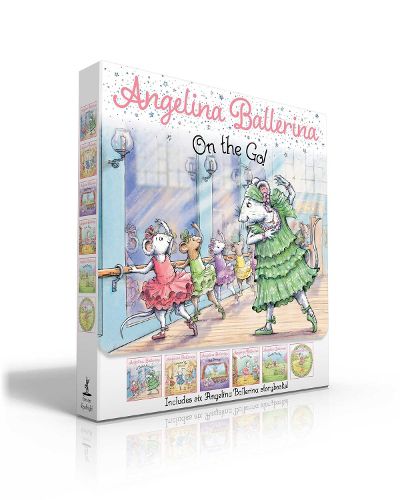 Angelina Ballerina On the Go!: Angelina Ballerina at Ballet School; Angelina Ballerina Dresses Up; Big Dreams!; Center Stage; Family Fun Day; Meet Angelina Ballerina