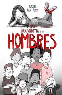 Cover image for Lola Vendetta y los hombres / Lola Vendetta and Men