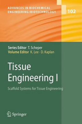 Tissue Engineering I: Scaffold Systems for Tissue Engineering